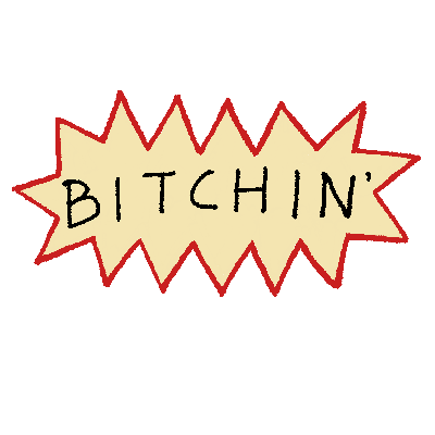 "Bitchin"