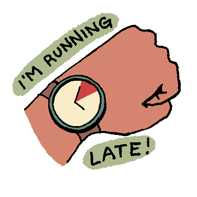"Late"