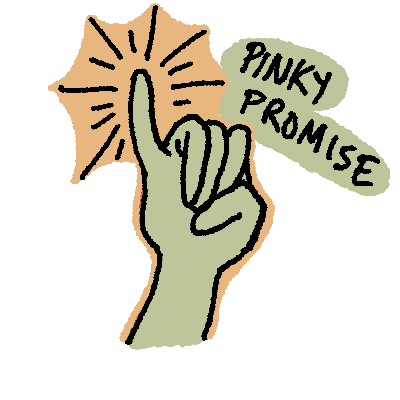 "Pinky Promise"