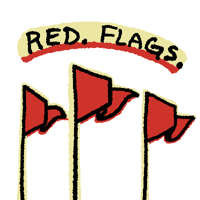 "Red Flags"